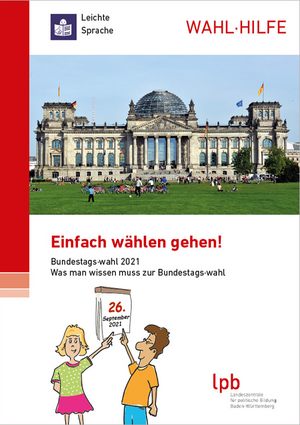 Abbildung -Bundestagswahl 2021 in leichter Sprache