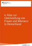 Cover des 4. Atlasses zur Gleichstellung von Frauen und Männern in Deutschland