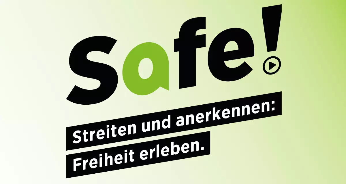 Logo des Projekts Safe! Streiten und anerkennen: Freiheit erleben. 