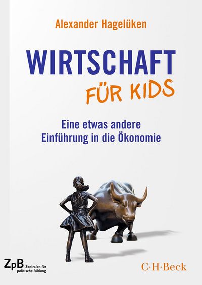 Hagelüken: Wirtschaft für Kids | Wirtschaft recht verständlich