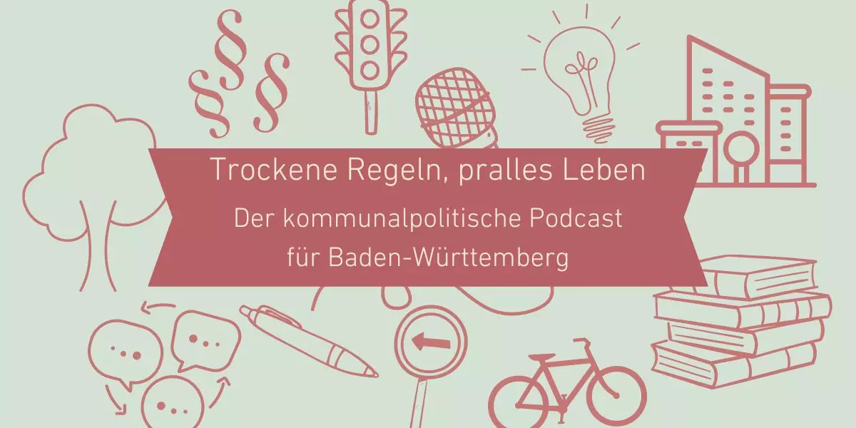 Titelbild zum Podcast "Trockene Regeln, pralles Leben". Grafik: Lpb BW via Canva. Titelbild zum Podcast "Trockene Regeln, pralles Leben". Grafik: Lpb BW via Canva.