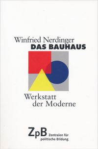 Abbildung -Nerdinger: Das Bauhaus