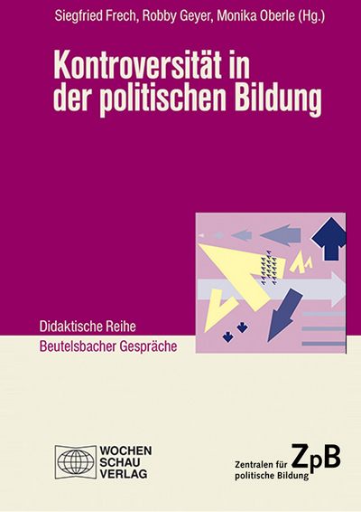 Frech/Geyer/Oberle: Kontroversität in der politischen Bildung