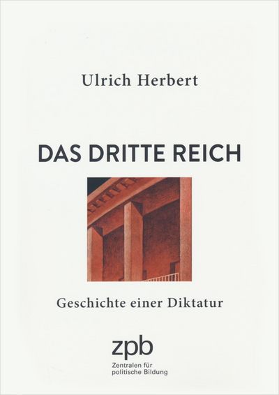 Herbert: Das Dritte Reich