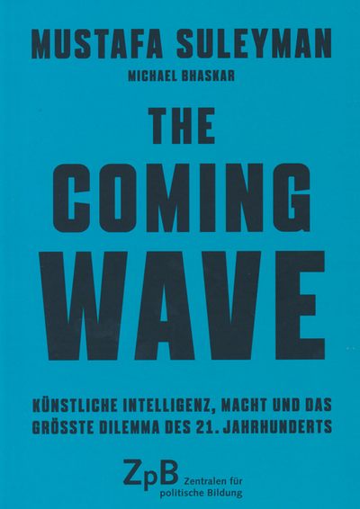 Suleyman, Bhaskar: The Coming Wave