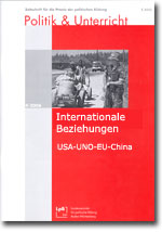 Internationale Beziehungen. USA - UNO - EU - China Internationale Beziehungen. USA - UNO - EU - China