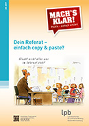 MK 2017-28 Dein Referat - einfach copy & paste?
