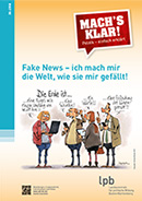 MK 2018-30 Fake news - ich mach mir die Welt, wie sie mir gefällt!