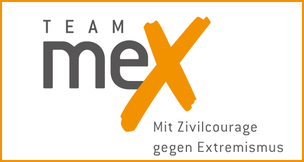 Team meX. Mit Zivilcourage gegen Extremismus