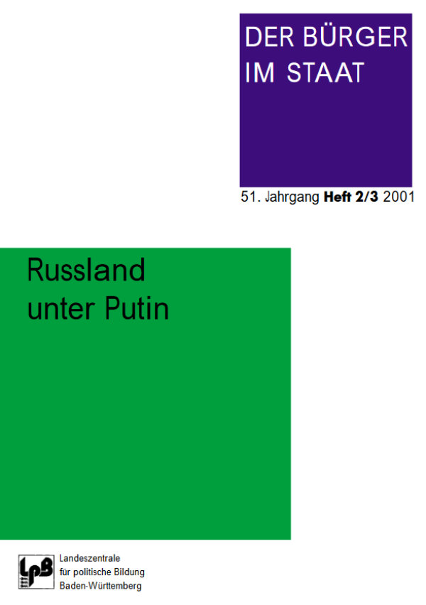 Russland unter Putin | Bürger im Staat | LpB BW