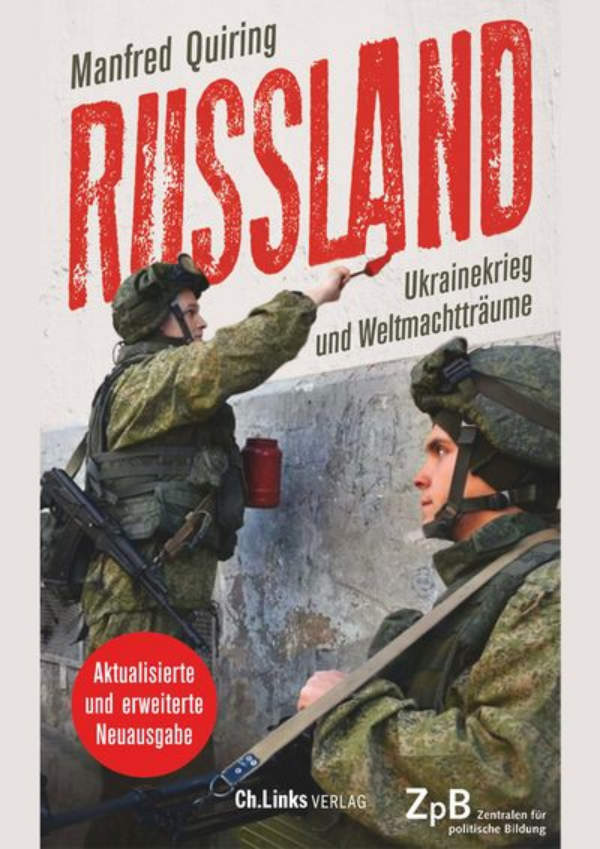 Russland – Ukrainekrieg und Weltmachtsträume | Manfred Quiring | Cover Ch Links Verlag